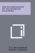 The Autobiography of the Rambling Longhorn