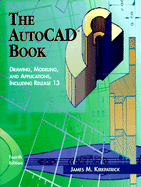 The AutoCAD Book - Kirkpatrick, James M