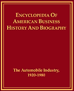 The Automobile Industry 1920-1980