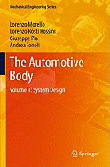 The Automotive Body: Volume II: System Design