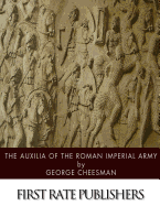 The Auxilia of the Roman Imperial Army