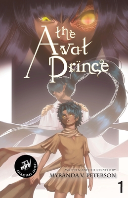 The Avat Prince Volume 1 (MVP TV Edition) - Peterson, Myranda V