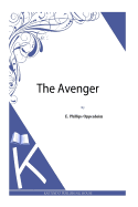 The Avenger - Oppenheim, E Phillips