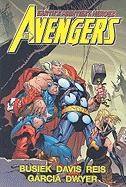 The Avengers Assemble: Volume Five: Earth's Mightiest Heroes - Busiek, Kurt