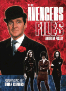 The Avengers Files - Pixley, Andrew, and Clemens, Brian (Foreword by)
