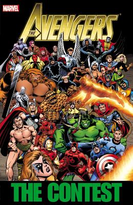 The Avengers: The Contest - Grant, Steven (Text by), and Gruenwald, Mark (Text by), and Mantlo, Bill (Text by)