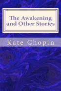 The Awakening and Other Stories