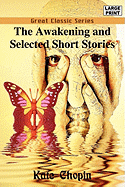 The Awakening and Selected Short Stories