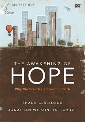The Awakening of Hope Pack: Why We Practice a Common Faith - Zondervan Publishing, and Wilson-Hartgrove, Jonathan