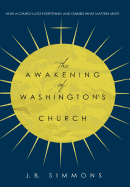 The Awakening of Washington's Church