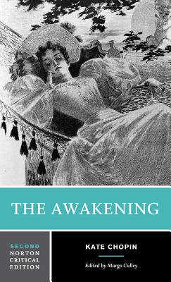The Awakening - Chopin, Kate, and Culley, Margo (Editor)