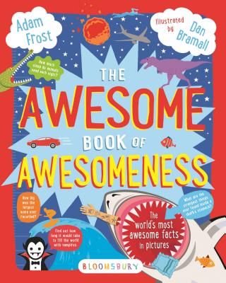 The Awesome Book of Awesomeness - Frost, Adam