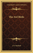 The Awl Birds