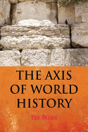 The Axis of World History