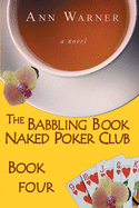 The Babbling Brook Naked Poker Club - Book Four