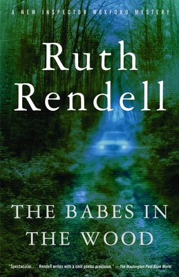 The Babes in the Wood - Rendell, Ruth