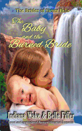 The Baby and the Burned Bride: The Brides of Sioux Falls