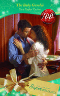 The Baby Gamble: Mills & Boon True Love - Quinn, Tara Taylor