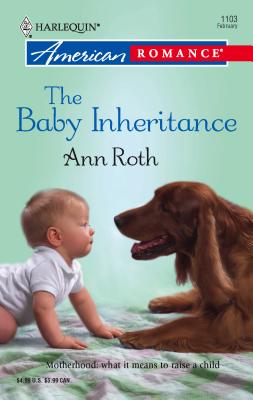The Baby Inheritance - Roth, Ann