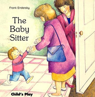 The Baby Sitter - Endersby, Frank