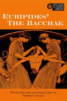 The Bacchae - Euripides