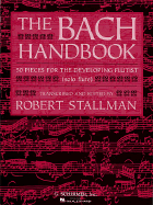 The Bach Handbook 50 Pieces for the Developing Flutist