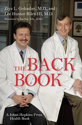 The Back Book - Gokaslan, Ziya L, Dr., and Riley, Lee Hunter, MD