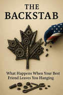 The Backstab: What Happens When Your Best Friend Leaves You Hanging
