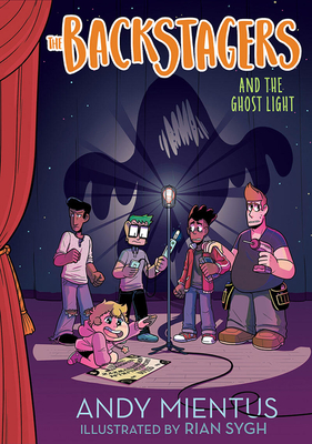 The Backstagers and the Ghost Light - Mientus, Andy