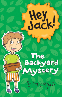 The Backyard Mystery - Rippin, Sally