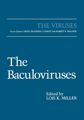 The Baculoviruses - Miller, Lois K (Editor)