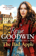 The Bad Apple: A powerful saga of surviving and loving against the odds