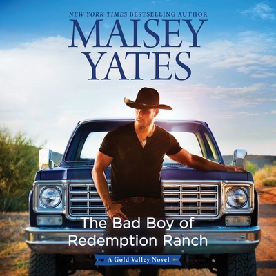 The Bad Boy of Redemption Ranch - Yates, Maisey, and Cook, Samantha (Read by)