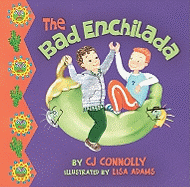 The Bad Enchilada