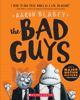 The Bad Guys (the Bad Guys #1): Volume 1 - 