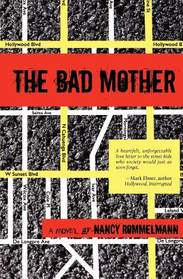 The Bad Mother - Rommelmann, Nancy