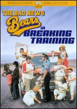 The Bad News Bears in Breaking Training - Michael Pressman