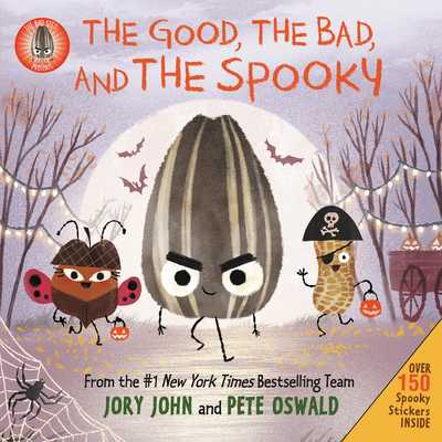 The Bad Seed Presents: The Good, the Bad, and the Spooky: Over 150 Spooky Stickers Inside. a Halloween Book for Kids - John, Jory, and Oswald, Pete (Illustrator)