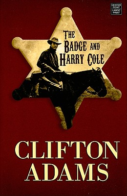 The Badge and Harry Cole - Adams, Clifton