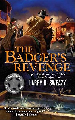 The Badger's Revenge - Sweazy, Larry D