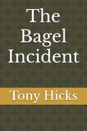 The Bagel Incident