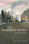 The Bagpiping People: Selected Short Stories