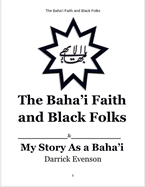 The Baha'i Faith and Black Folks