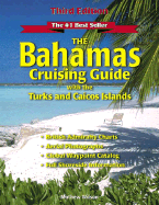 The Bahamas Cruising Guide: With the Turks and Caicos Islands - Wilson, Mathew