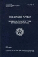 The Baked Apple?: Metropolitan New York in the Greenhouse - Hill, Douglas