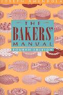 The Bakers' Manual - Amendola, Joseph