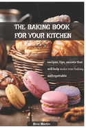 The Baking Book for Your Kitchen