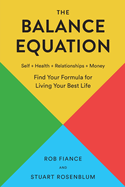 The Balance Equation: Find Your Formula for Living Your Best Life