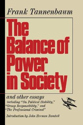 The Balance of Power in Society - Tannenbaum, Frank