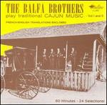 The Balfa Brothers Play Traditional Cajun Music, Vols. 1-2